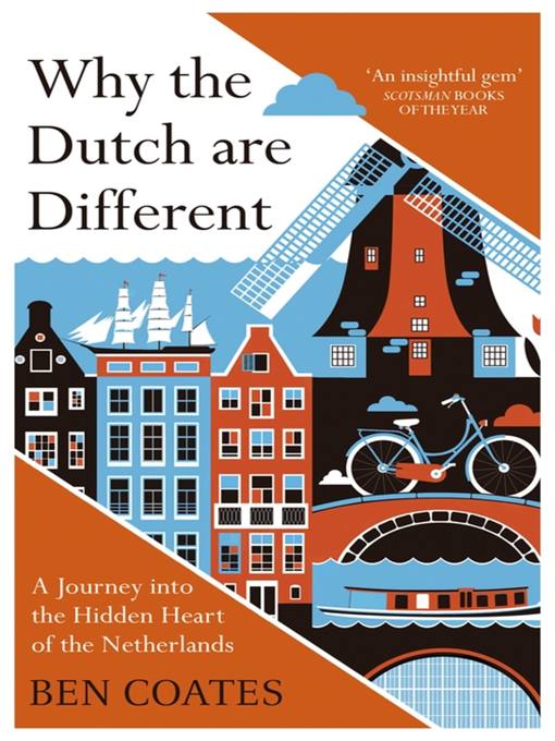 Title details for Why the Dutch are Different by Ben Coates - Available